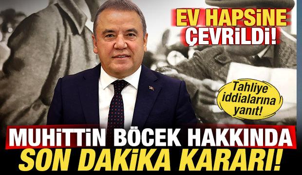 Muhittin B&ouml;cek hakkında son dakika kararı! Ev hapsine &ccedil;evrildi! Tahliye iddiasına yanıt