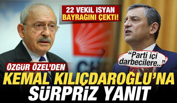 &Ouml;zg&uuml;r &Ouml;zel'den Kılı&ccedil;daroğlu'na s&uuml;rpriz yanıt! Meydan okudu! 22 vekil isyan bayrağı &ccedil;ekti