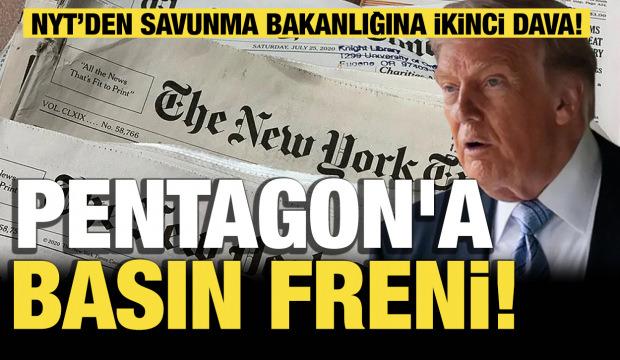 Pentagon&rsquo;a basın freni! NYT&rsquo;den savunma bakanlığına ikinci dava