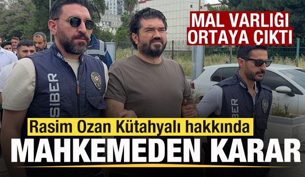 Rasim Ozan K&uuml;tahyalı hakkında mahkemeden karar! Mal varlığı ortaya &ccedil;ıktı