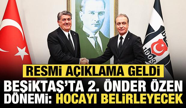Resmi a&ccedil;ıklama geldi! Beşiktaş'ta 2. &Ouml;nder &Ouml;zen d&ouml;nemi: Hocayı da belirleyecek