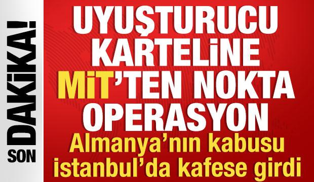 Uluslararası uyuşturucu karteline MİT operasyonu: T&uuml;rkiye'de yakalandı