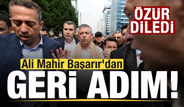 Ali Mahir Başarır'dan geri adım! &Ouml;z&uuml;r diledi