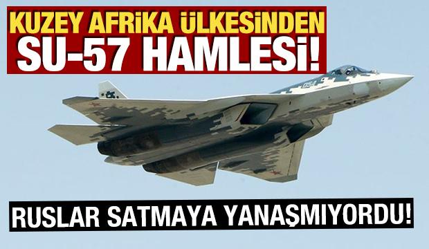 Ruslar satmaya yanaşmıyordu! Kuzey Afrika &uuml;lkesinden Su-57 hamlesi