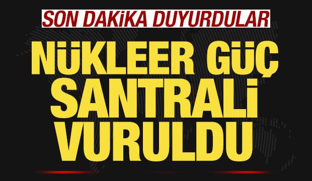 Son dakika duyurdular! N&uuml;kleer g&uuml;&ccedil; santraline saldırı!