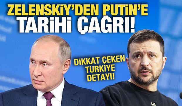 Zelenskiy&rsquo;den Putin&rsquo;e tarihi &ccedil;ağrı! Dikkat &ccedil;eken T&uuml;rkiye detayı