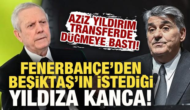 Aziz Yıldırım transferde d&uuml;ğmeye bastı! Fenerbah&ccedil;e'den Beşiktaş'ın istediği yıldıza kanca
