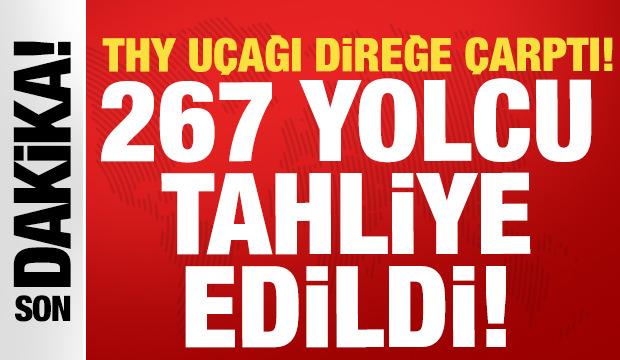 THY u&ccedil;ağı Antalya Havalimanı'nda direğe &ccedil;arptı: Yolcular tahliye edildi!