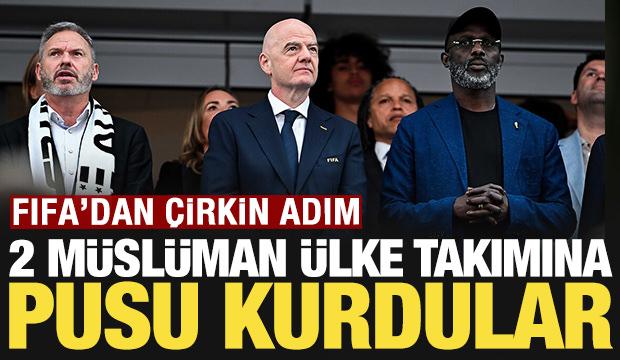 2 M&uuml;sl&uuml;man &uuml;lkeye pusu kurdular: FIFA'dan &ccedil;irkin adım