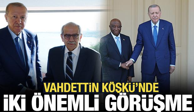 Cumhurbaşkanı Erdoğan'dan iki &ouml;nemli g&ouml;r&uuml;şme