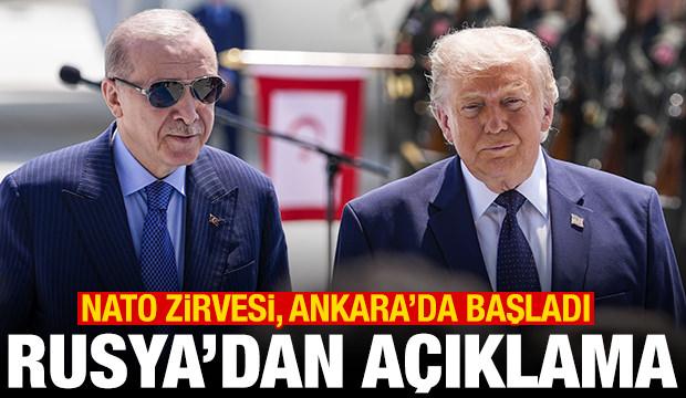 NATO Zirvesi, Ankara'da başladı! Rusya'dan a&ccedil;ıklama