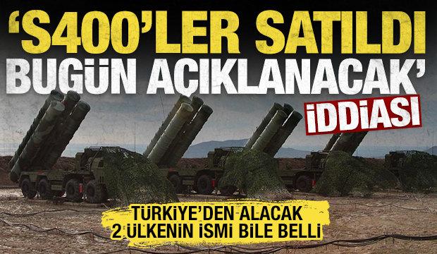 S400&rsquo;lerle ilgili &ccedil;arpıcı iddia: 3. &uuml;lkeye satıldı, resmi a&ccedil;ıklama bug&uuml;n geliyor