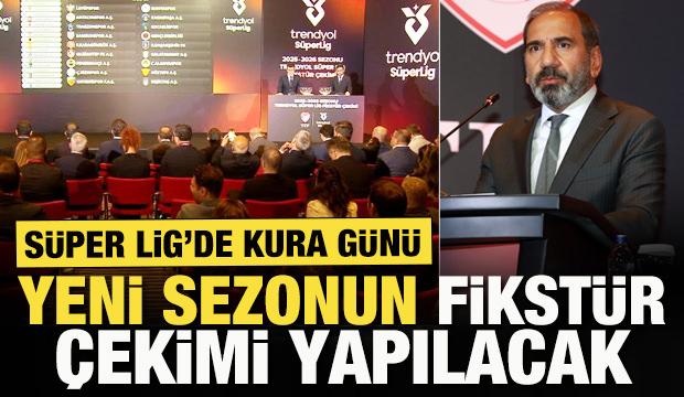 S&uuml;per Lig'de kura g&uuml;n&uuml;! Yeni sezonun fikst&uuml;r&uuml; bug&uuml;n belli olacak