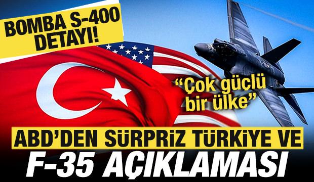 ABD'den son dakika T&uuml;rkiye ve F-35 a&ccedil;ıklaması! Bomba S-400 detayı...