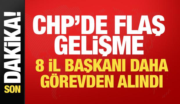 CHP'de MYK toplantısı sonrası flaş karar: 8 il başkanı daha g&ouml;revden alındı