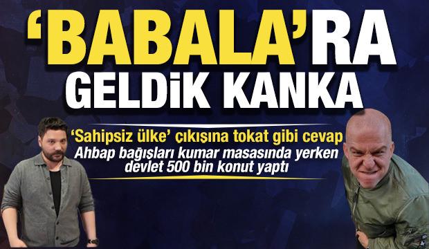 G&ouml;khan &Ouml;zoğuz&rsquo;un &ldquo;sahipsiz &uuml;lke&rdquo; a&ccedil;ıklamasına tokat: Devlet 500 bin konut yaptı! Ya ahbap