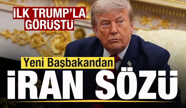 Başbakan se&ccedil;ildi ilk Trump'la g&ouml;r&uuml;şt&uuml;! İran s&ouml;z&uuml;