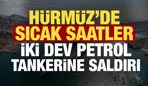 H&uuml;rm&uuml;z Boğazı alev aldı! 2 Yunan tankeri saldırıya uğradı