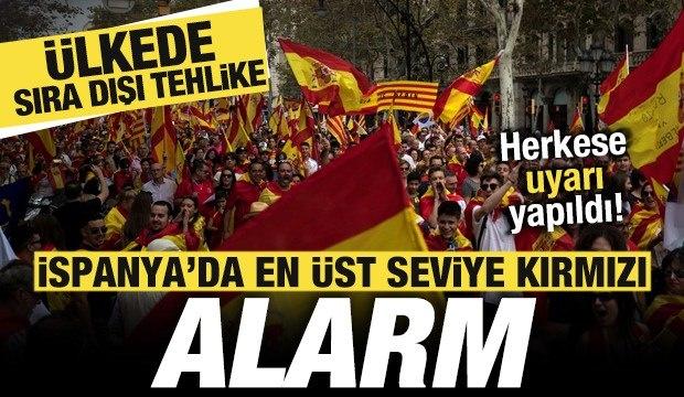 İspanya'da en &uuml;st seviye alarm! &Uuml;lkede sıra dışı tehlike! T&uuml;m vatandaşlara uyarı yapıldı