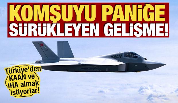 Komşuyu paniğe s&uuml;r&uuml;kleyen gelişme! T&uuml;rkiye'den KAAN ve İHA almak istiyorlar
