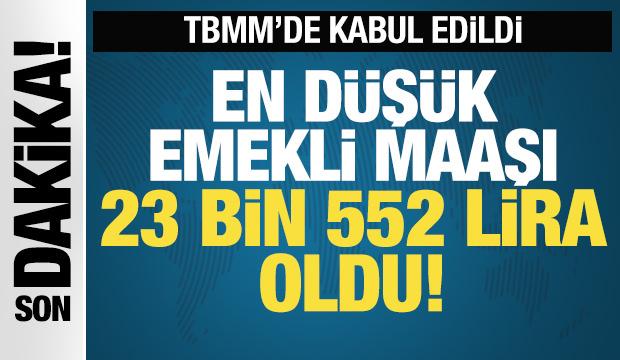 SON DAKİKA: En d&uuml;ş&uuml;k emekli maaşı 23 bin 552 lira oldu!
