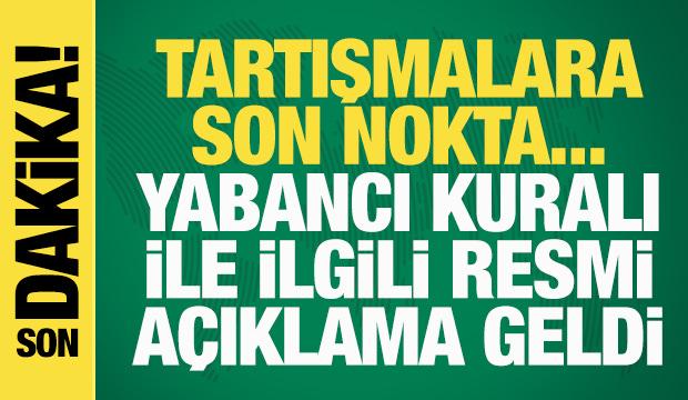 Ertuğrul Doğan, yabancı kuralı ilgili tartışmalara son noktayı koydu