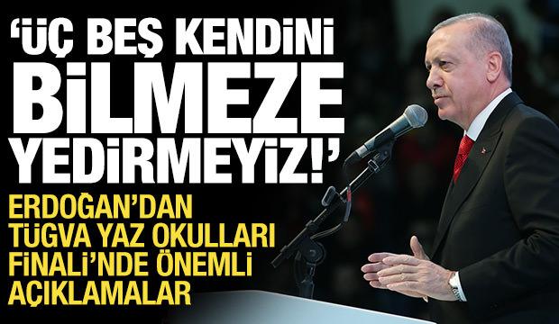 Cumhurbaşkanı Erdoğan: Gen&ccedil;lerimizi &uuml;&ccedil; beş kendini bilmeze yem etmeyiz