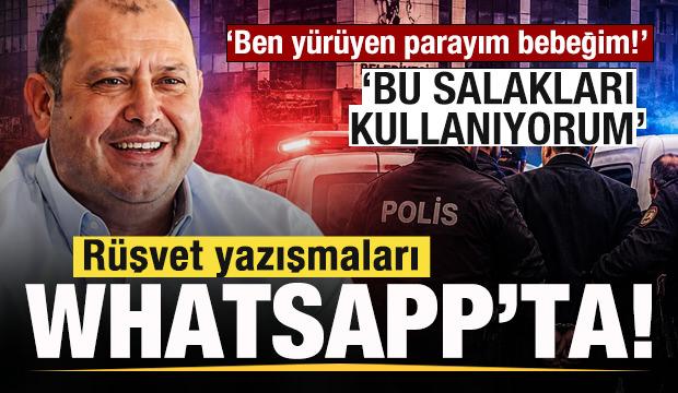 WhatsApp'ta r&uuml;şveti itiraf etti: Ben y&uuml;r&uuml;yen parayım bebeğim!