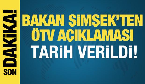 Bakan Şimşek'ten &Ouml;TV a&ccedil;ıklaması