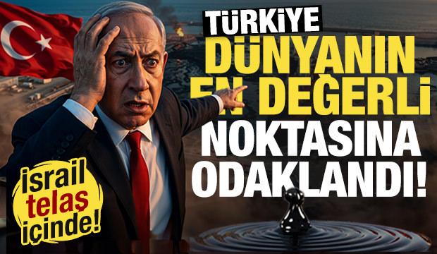 İsrail panikte! T&uuml;rkiye d&uuml;nyanın en değerli noktasına g&ouml;z dikti...