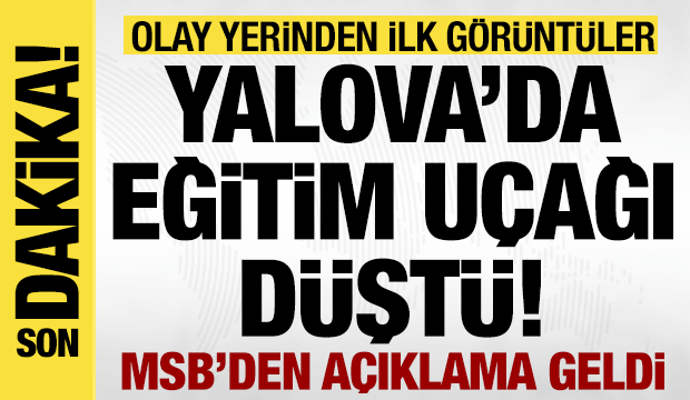 Son dakika: Yalova'da eğitim u&ccedil;ağı d&uuml;şt&uuml;!