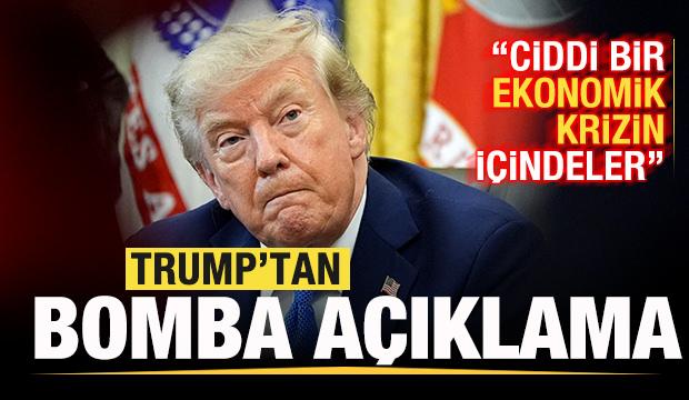 Trump'tan son dakika a&ccedil;ıklaması: Ciddi bir ekonomik krizin i&ccedil;indeler!