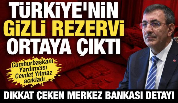 Cevdet Yılmaz a&ccedil;ıkladı: T&uuml;rkiye'nin gizli rezervi ortaya &ccedil;ıktı