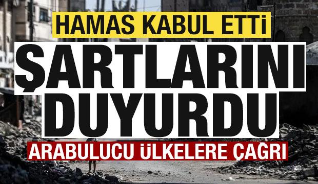 Gazze'de sıcak gelişme! Hamas kabul etti, şartlarını duyurdu! Arabulucu &uuml;lkelere &ccedil;ağrı