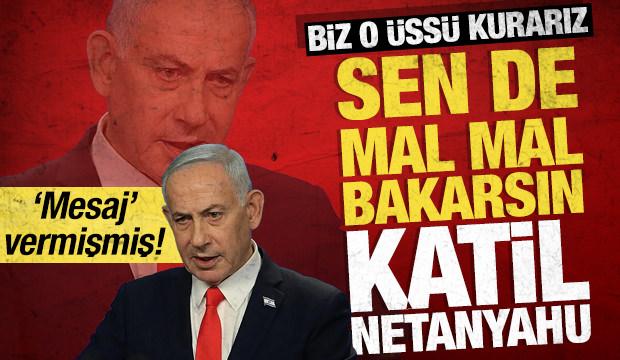 Katil Netanyahu&rsquo;dan T&uuml;rkiye&rsquo;ye k&uuml;stah tehdit: Askeri &uuml;s saldırısı &lsquo;mesaj&rsquo;mış!