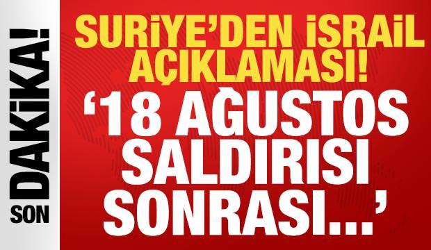 Suriye'den son dakika İsrail a&ccedil;ıklaması: Temaslar kesildi!