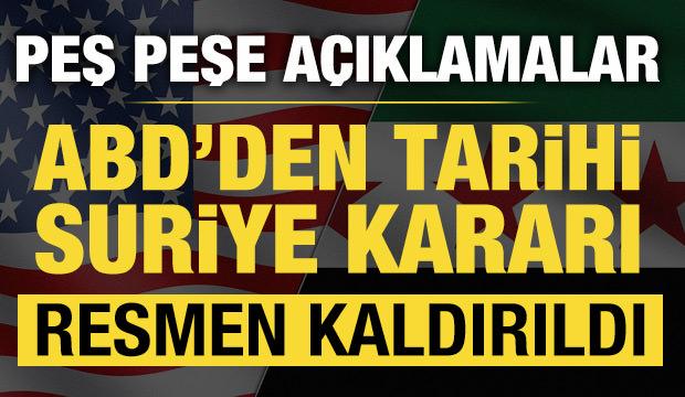 ABD, Suriye kararını a&ccedil;ıkladı: Listeden resmen &ccedil;ıkarıldı