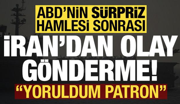ABD'nin beklenmedik hamlesi sonrası İran'dan olay g&ouml;nderme: Yoruldum patron!
