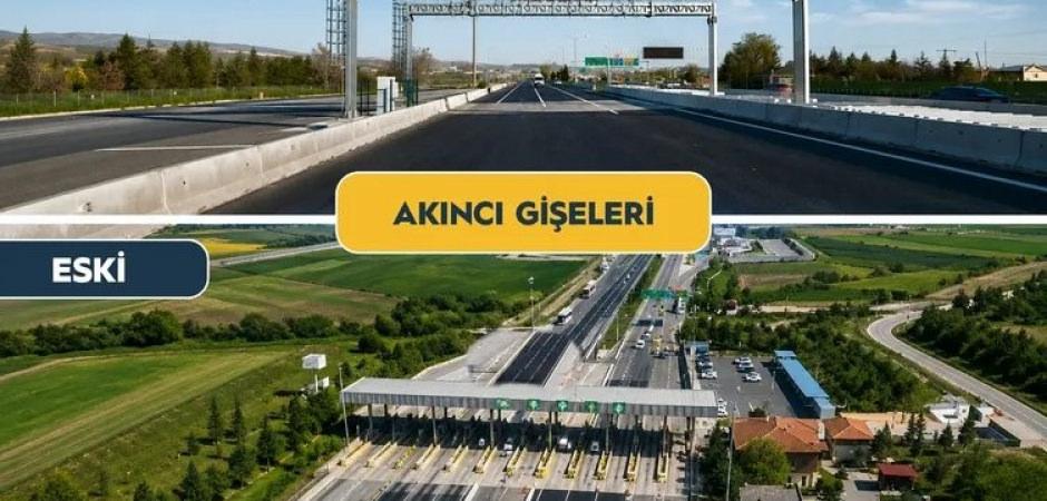 Akıncı Gişeleri tarih oluyor! Serbest ge&ccedil;iş başladı