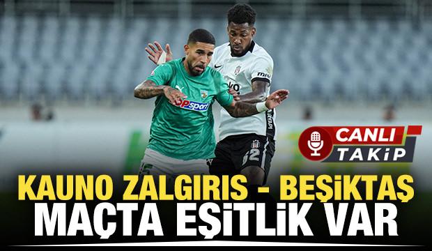 Kauno Zalgiris - Beşiktaş! CANLI