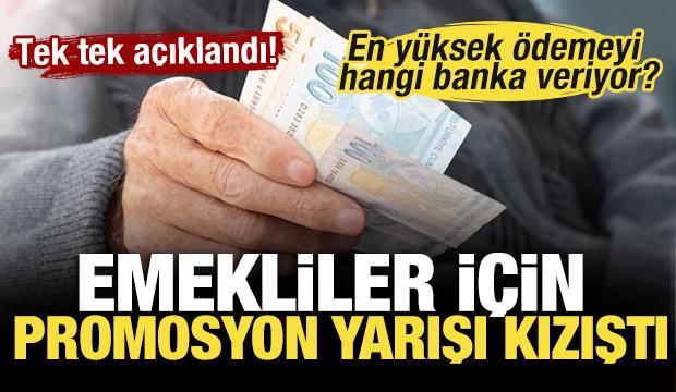 Emekliler i&ccedil;in promosyon yarışı kızıştı: En y&uuml;ksek &ouml;demeyi hangi banka veriyor?