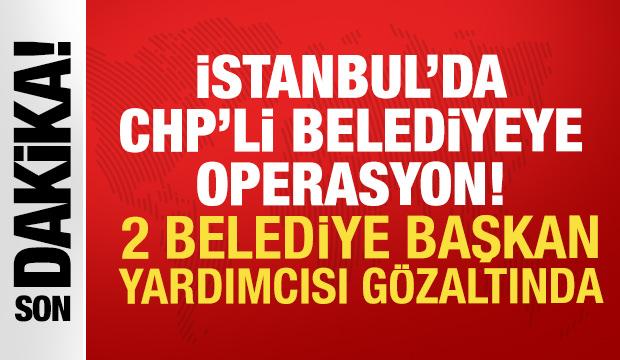 &Uuml;sk&uuml;dar&rsquo;da usuls&uuml;zl&uuml;k operasyonu: 2 başkan yardımcısı g&ouml;zaltında