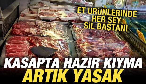Et ürünlerine yönelik yeni standartlar belirlendi! Kasapta hazır kıyma dönemi bitti
