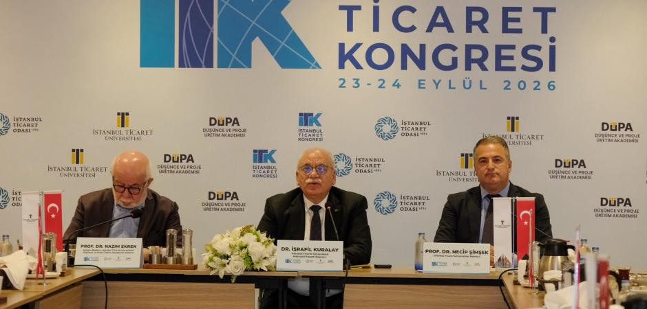 İstanbul Ticaret Kongresi başlıyor