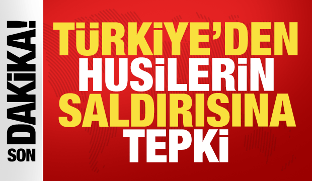 Dışişleri Bakanlığı'ndan Suudi Arabistan'a yapılan saldırıya tepki