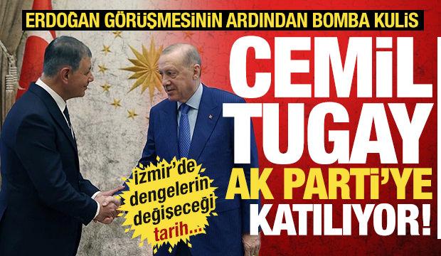 Erdoğan g&ouml;r&uuml;şmesinin ardından bomba kulis! Cemil Tugay AK Parti'ye ge&ccedil;iyor! Tarih verildi