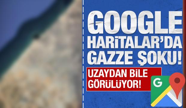 Google Haritalar&lsquo;da Gazze şoku! İşte yıkım haritası