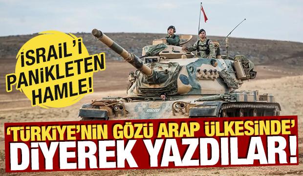 İsrail'i panikleten hamle! 'T&uuml;rkiye'nin g&ouml;z&uuml; Arap &uuml;lkesinde' diyerek yazdılar