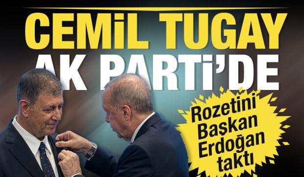 Başkan Erdoğan: Cemil Tugay AK Parti ailesine hoş geldin