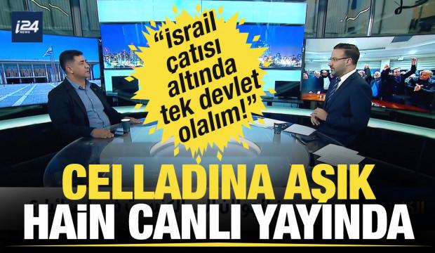 Celladına aşık hain canlı yayında: 'İsrail &ccedil;atısı altında tek devlet olalım!'